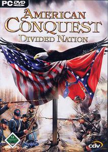 American Conquest: Divided Nation / Завоевание Америки: Разрозненная нация [Rus/Eng][RePack] (2006) PC