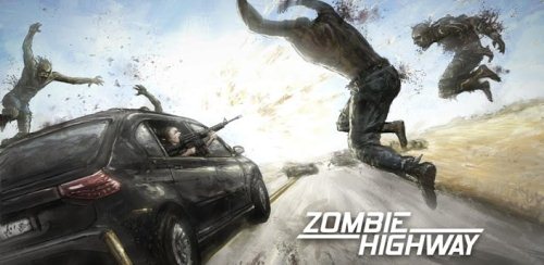 Zombie Highway 1.0 [ENG][Android] (2012)