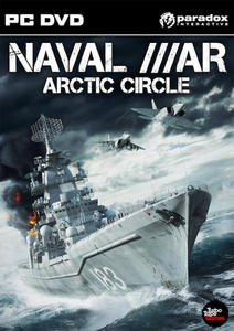 Naval War.Arctic Circle.v 1.0.8.1 [RUS/ENG] [Repack от Fenixx] /Paradox Interactive/ (2012) PC