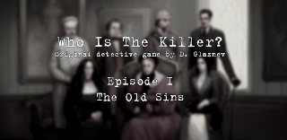 Who Is The Killer / Кто убийца ? (Episode I) v1.4.2 [RUS] (2012)