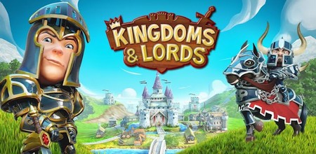 Kingdoms & Lords v. 1.3.2 [ENG][ANDROID] (2012)