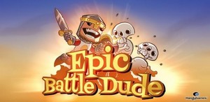 Epic Battle Dude 1.0.1 [ENG][ANDROID] (2012)