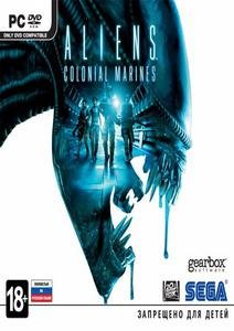 Aliens: Colonial Marines (RUS/ENG) [Repack от Fenixx] /Gearbox Software/ (2013) PC